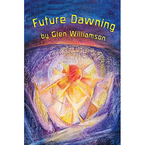 Future Dawning: Awakening in America: A Spiritual Fantasia on World Themes