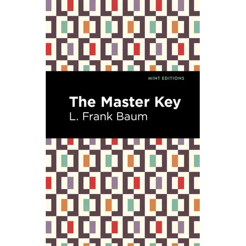 The Master Key: An Electric Fairy Tale