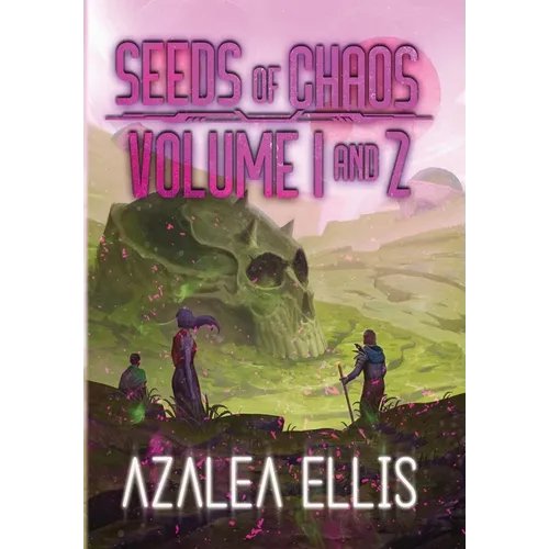 Seeds of Chaos Omnibus: Books 1 & 2