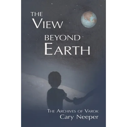 The View Beyond Earth