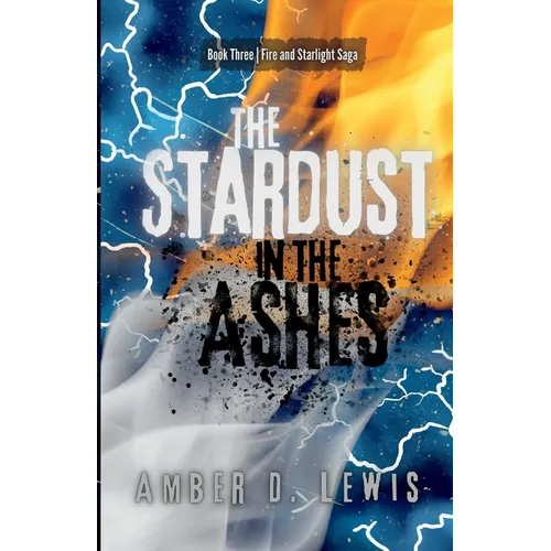 The Stardust in the Ashes - Paperback
