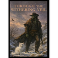 Through The Withering Veil: '