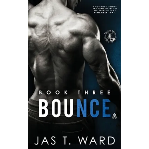 Bounce: Book Three of The Grid Series