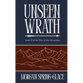 Unseen Wrath: Book 2 of the War of the Mountains