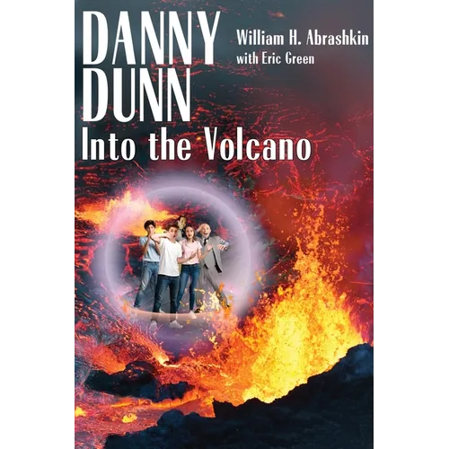 Danny Dunn: Into the Volcano
