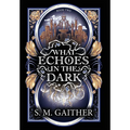 What Echoes in the Dark