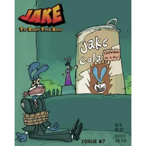 Jake The Rabbit From Space Issue 7