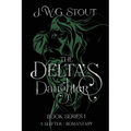 The Delta's Daughter - Book 1