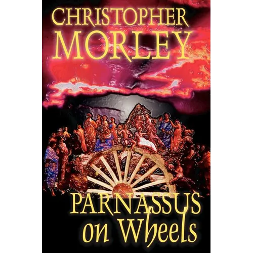 Parnassus on Wheels by Christopher Morley, Fiction