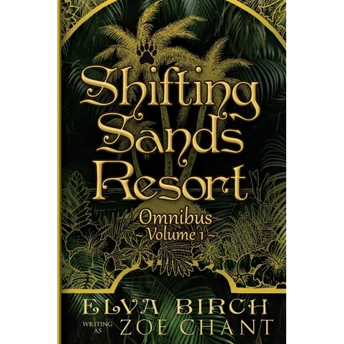 Shifting Sands Resort Omnibus Volume 1