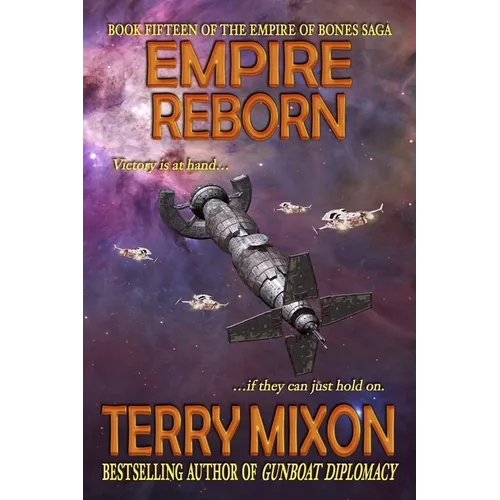 Empire Reborn (Book 15 of The Empire of Bones Saga)