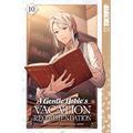 A Gentle Noble's Vacation Recommendation, Volume 10
