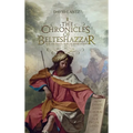 The Chronicles of Belteshazzar
