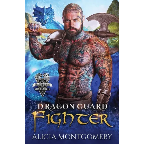 Dragon Guard Fighter: Dragon Guard of the Northern Isles Book 4
