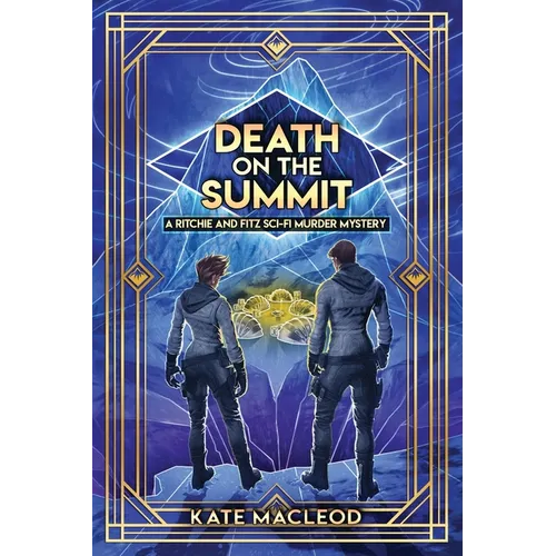 Death on the Summit: A Ritchie and Fitz Sci-Fi Murder Mystery