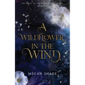 A Wildflower in the Wind