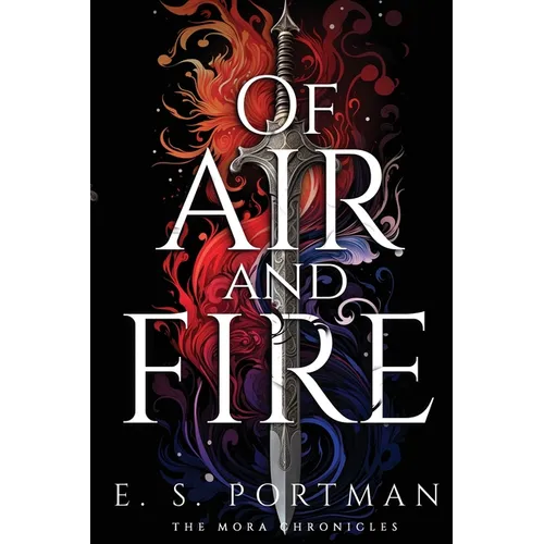 Of Air and Fire