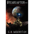 3 Years After... (A Military/Zombie Apocalypse Series)