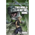 This World Is Not My Home