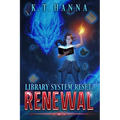 Library System Reset: Renewal