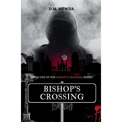 Bishop's Crossing: Bishop's Crossing Book 1