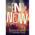 The End is Now