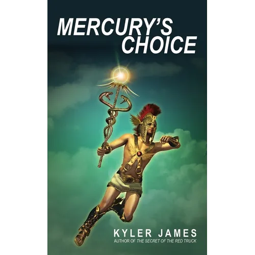 Mercury's Choice