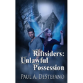 Riftsiders: Unlawful Possession