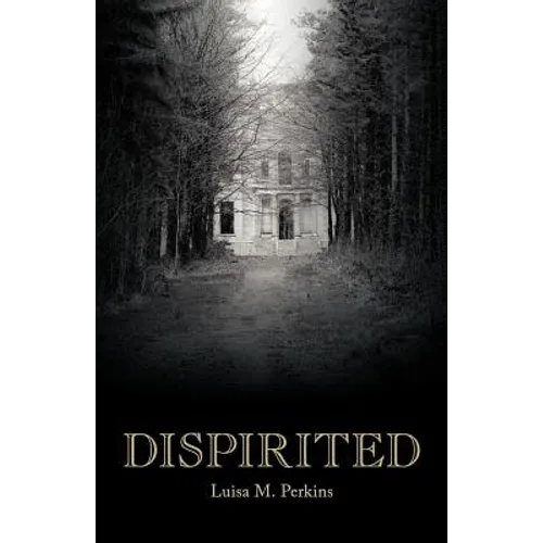 Dispirited