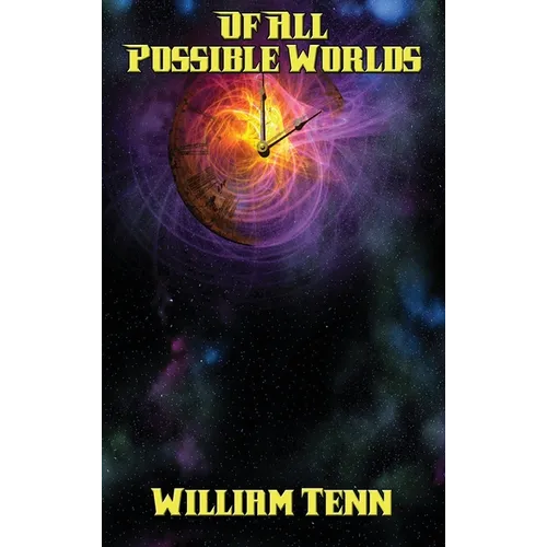 Of All Possible Worlds: A Positronic Book