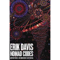 Nomad Codes: Adventures in Modern Esoterica