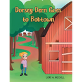 Dorsey Dern goes to Bobtown