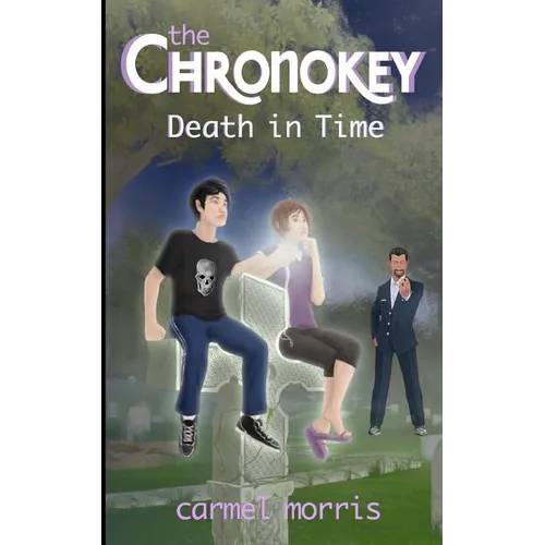 The Chronokey: Death in Time