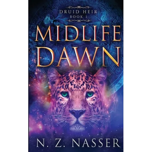Midlife Dawn: A Paranormal Women's Fiction Novel (Druid Heir Book 1)