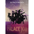 The Palace Job