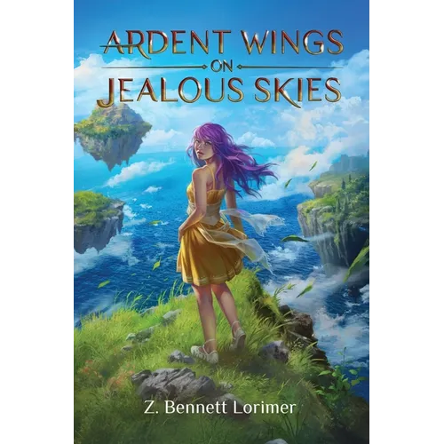 Ardent Wings on Jealous Skies