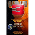Alternative 3: The 1978 Cult SciFi Classic Republished with New Material