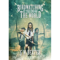 Birdwatching at the End of the World