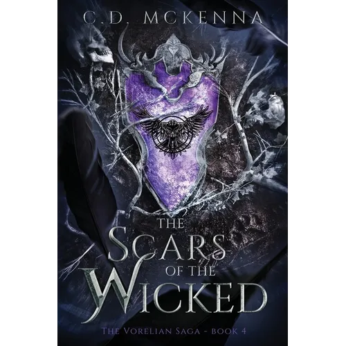 The Scars of the Wicked: The Vorelian Saga