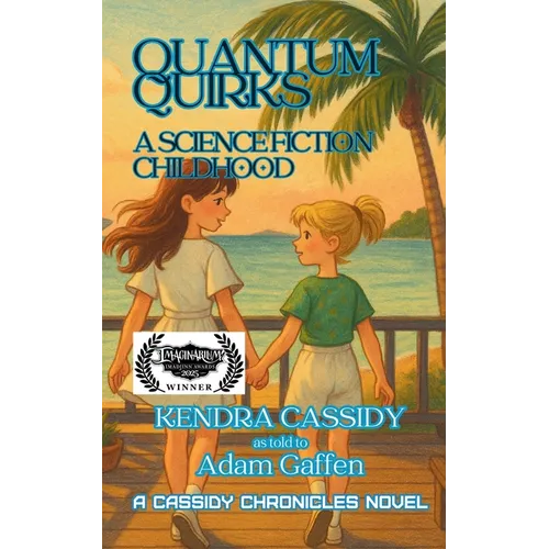 Quantum Quirks: A Science Fiction Childhood