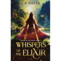 Whispers of the Elixir