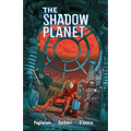 The Shadow Planet