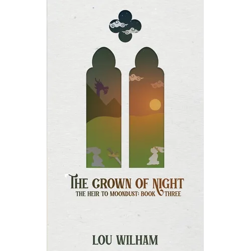 The Crown of Night: The Heir to Moondust: Book Three