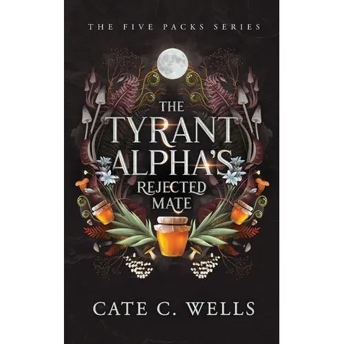 The Tyrant Alpha's Rejected Mate