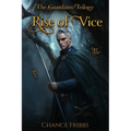 The Guardians Trilogy: Rise of Vice