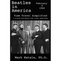 Beatles in America - February 9, 1964 - Time Travel Simplified: A Curated Multimedia Time Travel Experience