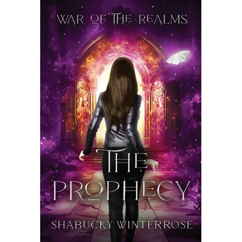 The Prophecy: A World of Magyieka Novel