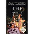 The Ten of Spades: Part 5 of the Red Dog Conspiracy