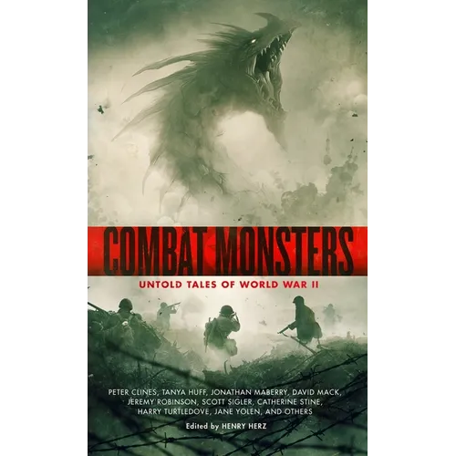 Combat Monsters: Untold Tales of World War II