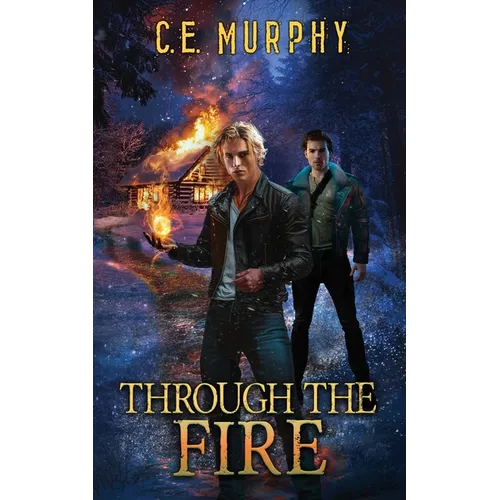 Through the Fire